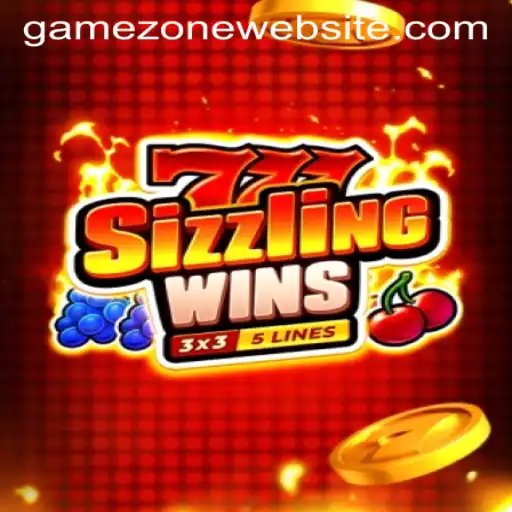 Exploring 777 Sizzling Wins in GameZone: Thrills and Excitement Await