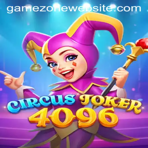 Step into the Excitement of CircusJoker4096: A Deep Dive into GameZone's Latest Sensation