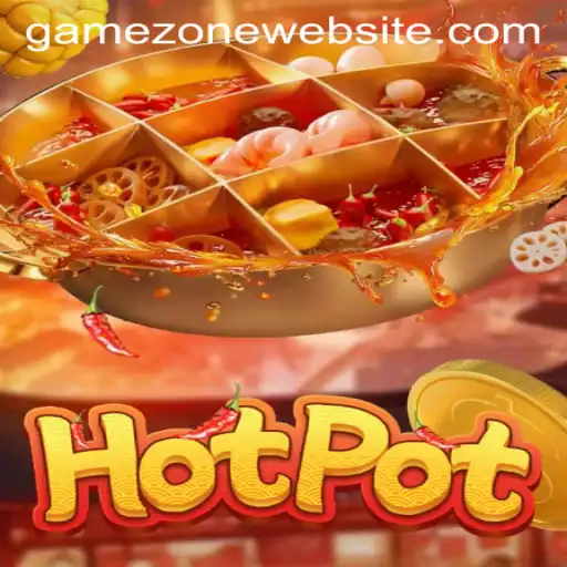 Discovering the Excitement of Hotpot on GameZone