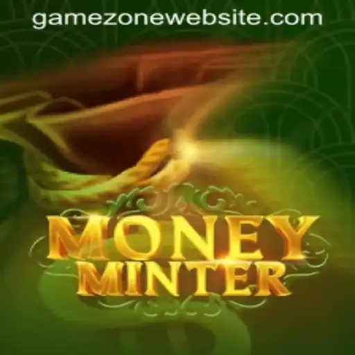Unveiling MoneyMinter: The Latest Sensation in GameZone